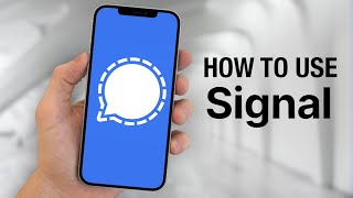 How to Use Signal App - Signal Private Messenger