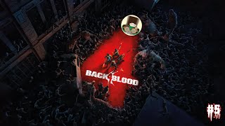 Back 4 Blood - PS4 Live Stream #5