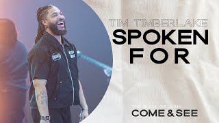 Spoken For | Tim Timberlake | Celebration Everywhere