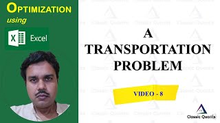 8.Transportation problem | Optimization using Excel