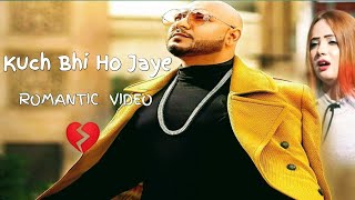 Kuch Bhi Ho Jaye | B Praak | Jaani | Arvindr Khaira | Stay Tunes | New Romantic song 2020