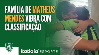 PAI E IRMÃO DO GOLEIRO MATHEUS MENDES VIBRAM COM A CLASSIFICAÇÃO DO AMÉRICA