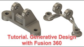 Tutorial 1. Generative Design with Fusion 360