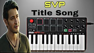 #SarkaruVaariPaata  Title Song | Piano Cover By Kalyan Allu | Mahesh Babu | Thaman S