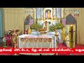 live i 16.05.2022 our lady of good health vailankanni basilica.