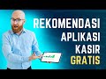 REKOMENDASI APLIKASI KASIR GRATIS