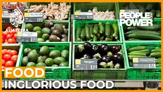 Food ... Inglorious Food (Part 1) | People and Power
