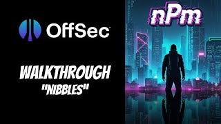 Offsec Proving Grounds Walkthrough - Nibbles