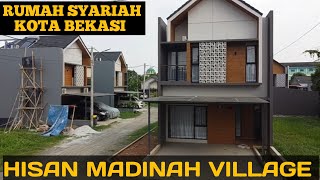 RUMAH SYARIAH BEKASI -HISAN MADINAH VILLAGE || CICILAN MULAI 5 JUTA TANPA RIBA