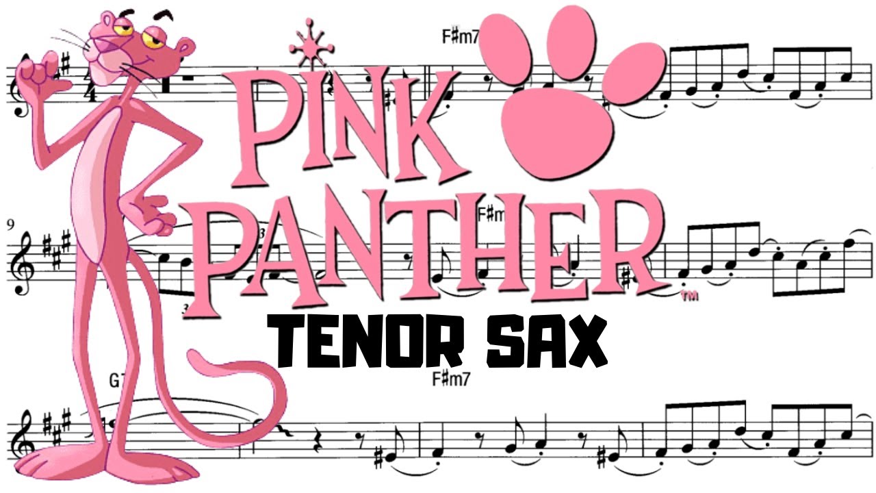 The Pink Panther Tenor Sax Youtube Music