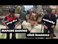 BELAJAR MAPANG BARONG CILUK BA // NGELAWANG BARONG