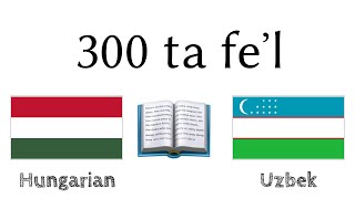 300 ta feʼl + Oʻqish va tinglash: - Vengrcha + Oʻzbekcha