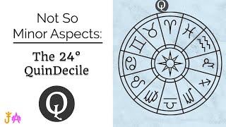 Not So Minor Aspects: The 24° QuinDecile