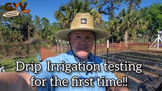 Garden Drip Irrigation Testing for the First Time EVER! Wish me Luck.