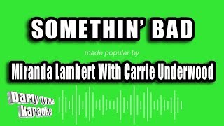 Miranda Lambert With Carrie Underwood - Somethin' Bad (Karaoke Version)