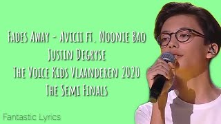 Fades Away (Avicii) - Justin Degryse (LYRICS) - The Voice Kids Vlaanderen 2020 - The Semi Finals