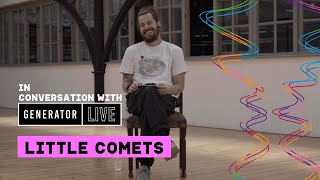 Little Comets - In Conversation With Generator Live