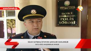 SHEKI POLISI NOVBETI UGURLU EMELIYYATINI HEYATA KECIRIB