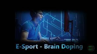 - eSPORT - Audio Brain Doping for Gamers (Faster Reaction Time, Enhanced Focus \u0026 Concentration)