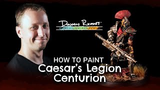 How to Paint: Caesars Legion Centurion