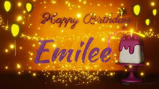 Emilee | Happy Birthday Song | Happy Birthday To You