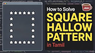 How to Solve Square hallow pattern in Java | pattern program in java | #codingintamil