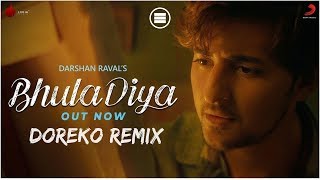 Bhula Diya - Doreko Remix | Darshan Raval | Indie Music | Valentines 2019