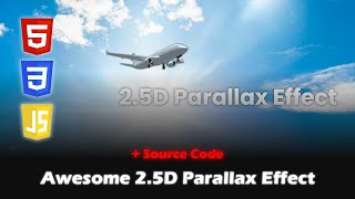 Make an Awesome 2.5D Parallax Effect with HTML, CSS and JavaScript | Explained