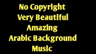 Islamic Background Music No Copyright | Arabic background music no copyright | Islamic Ringtone 2021
