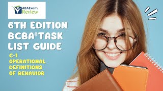 Operational Definitions of Behavior | 6th ed BCBA® Task List Guide C1 | ABA Exam Review