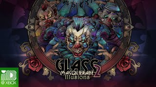 Glass Masquerade 2 | Trailer | Xbox One