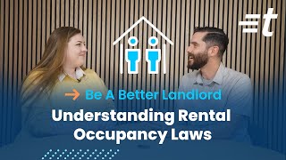 Understanding Rental Occupancy Laws | Be A Better Landlord