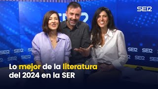 Lo mejor de la literatura del 2024 en la SER