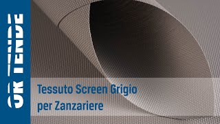 Or Tende | Tessuto Screen Grigio per Zanzariere