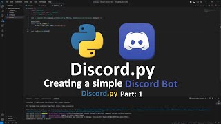 Making a discord bot using discord.py | Simple online bot | PART 1 | Discord.py series