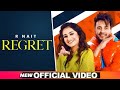 Regret (Full Video) R Nait | Tanishq Kaur | New Punjabi Song 2020 | Desi Records