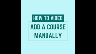USFCA Adding a Course Manually