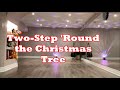 Two Step 'Round the Christmas Tree line dance
