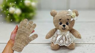 It's So cute and Easy🐻I made a great teddy bear from a Glove🧤Great idea for Beginners