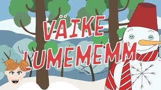 Väike lumememm | Lastelaulud | LOLALA