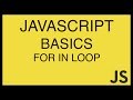 JavaScript Basics Tutorial 20 - For In Loop