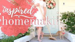 Clean With Me & Homemaking Inspiration | What Mothers Leave