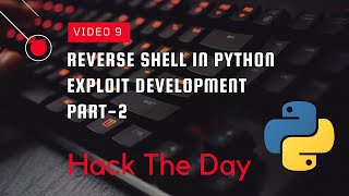 Reverse Shell (Exploit Development) In Python Part 2