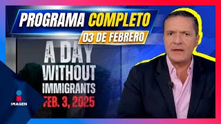 Noticias con Francisco Zea | Programa completo 3 de febrero de 2025