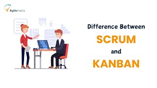 Kanban vs Scrum 2026 | Scrum vs Kanban | Scrum & Kanban Difference Explained | Agilemania