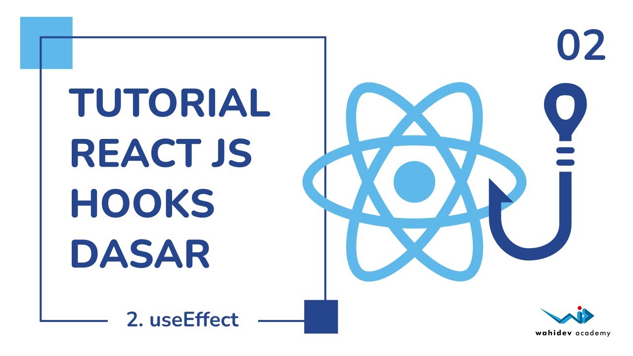 React Js Hooks Dasar 2 Useeffect Youtube