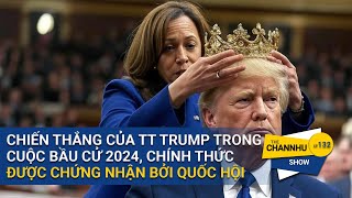 CHIẾN THẮNG CỦA TT TRUMP TRONG CUỘC BẦU CỬ 2024 CHÍNH THỨC ĐUỢC CHỨNG NHẬN