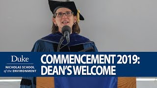 Nicholas School Commencement 2019: Dean's Welcome