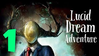 Lucid Dream Adventure - Story Point & Click Game | Level 1-Gameplay Walkthrough Part-1 (Android)