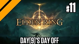 Day[9]'s Day Off - Elden Ring P11